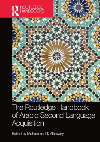 Beispielbild fr Routledge Handbook of Arabic Second Language Acquisition zum Verkauf von Romtrade Corp.