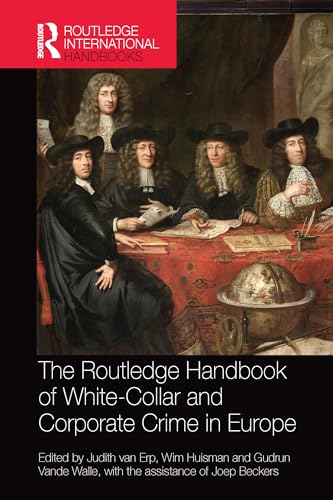 9780367581794: The Routledge Handbook of White-Collar and Corporate Crime in Europe