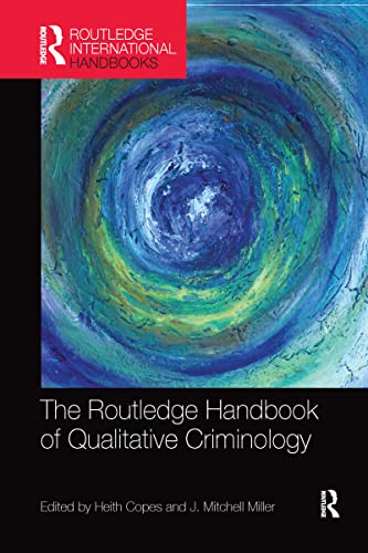 Stock image for The Routledge Handbook of Qualitative Criminology for sale by Blackwell's