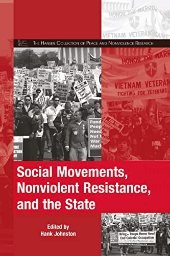 Beispielbild fr Social Movements, Nonviolent Resistance, and the State (The Mobilization Social Movements, Protest, and Culture) zum Verkauf von Buchpark