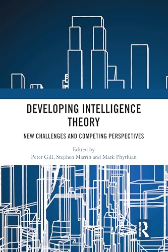 Stock image for Developing Intelligence Theory: New Challenges and Competing Perspectives for sale by Blackwell's