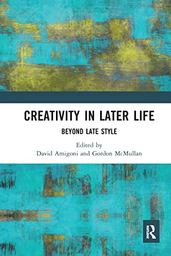 Beispielbild fr Creativity in Later Life zum Verkauf von Blackwell's