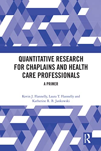 Beispielbild fr Quantitative Research for Chaplains and Health Care Professionals zum Verkauf von Blackwell's