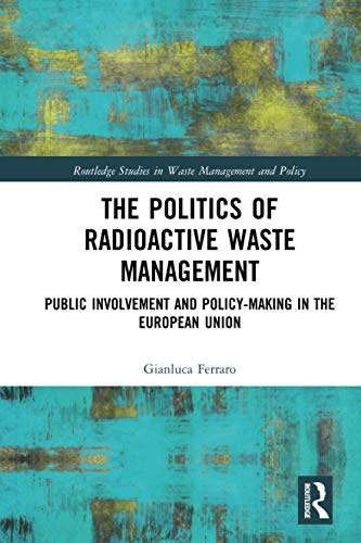 Beispielbild fr The Politics of Radioactive Waste Management zum Verkauf von Blackwell's