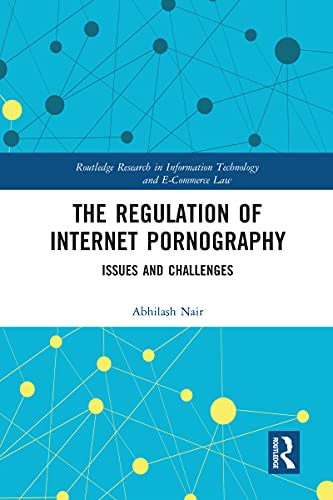 9780367583491: The Regulation of Internet Pornography: Issues and Challenges