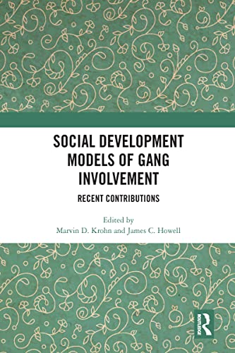 Beispielbild fr Social Development Models of Gang Involvement zum Verkauf von Blackwell's