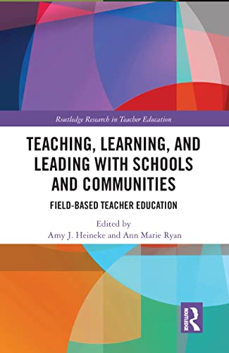Stock image for Teaching, Learning, and Leading With Schools and Communities for sale by Blackwell's