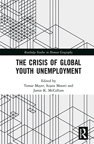 Stock image for The Crisis of Global Youth Unemployment for sale by Blackwell's