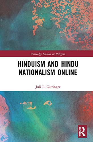 Stock image for Hinduism and Hindu Nationalism Online (Routledge Studies in Religion) for sale by GF Books, Inc.