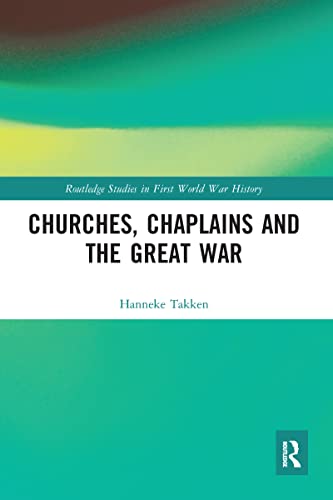 Beispielbild fr Churches, Chaplains and the Great War zum Verkauf von Blackwell's