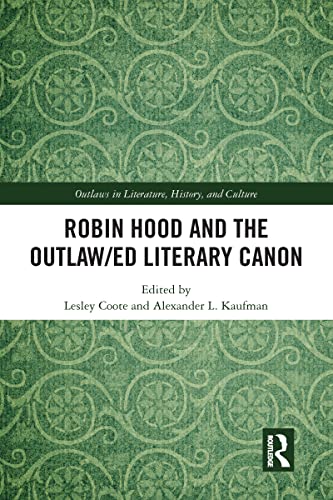 Stock image for Robin Hood and the Outlaw/ed Literary Canon for sale by Blackwell's
