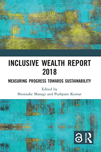 Stock image for Inclusive Wealth Report 2018 for sale by Blackwell's