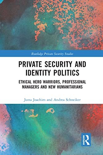 Stock image for Private Security and Identity Politics for sale by Blackwell's