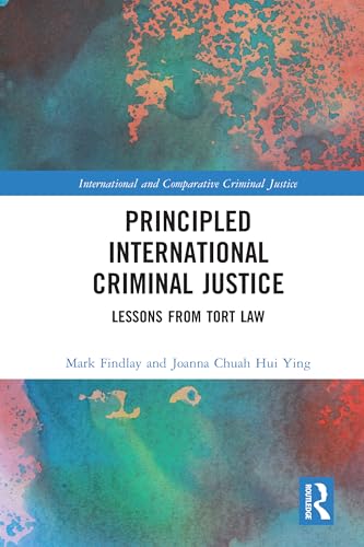 Beispielbild fr Principled International Criminal Justice zum Verkauf von Blackwell's
