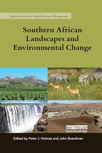 Beispielbild fr Southern African Landscapes and Environmental Change (Earthscan Studies in Natural Resource Management) zum Verkauf von Bibliomadness