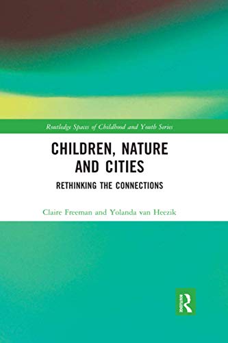 Beispielbild fr Children, Nature and Cities zum Verkauf von Blackwell's