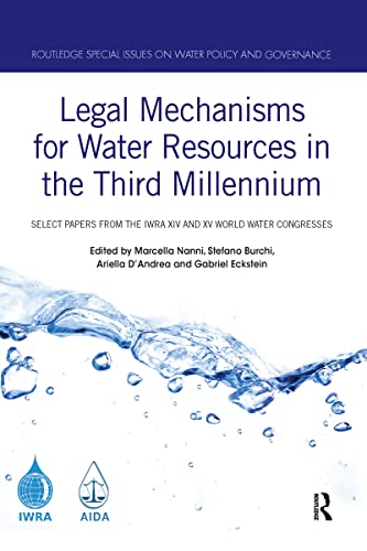 Stock image for Legal Mechanisms for Water Resources in the Third Millennium for sale by Blackwell's