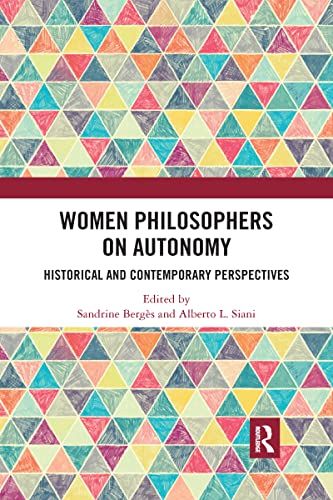 Beispielbild fr Women Philosophers on Autonomy zum Verkauf von Blackwell's