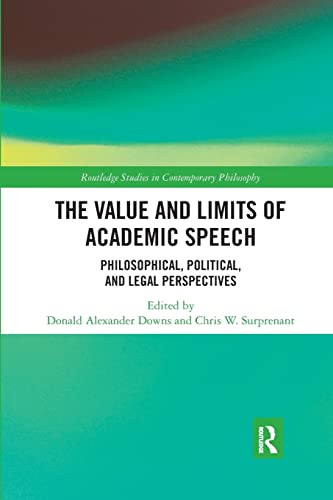 Beispielbild fr The Value and Limits of Academic Speech zum Verkauf von Blackwell's