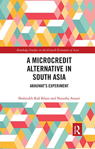 Beispielbild fr A Microcredit Alternative in South Asia: Akhuwat's Experiment zum Verkauf von Books From California