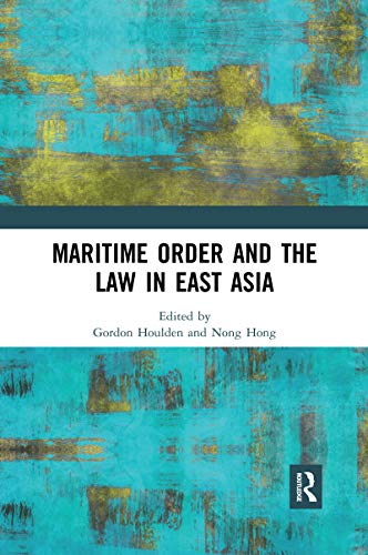 Imagen de archivo de Maritime Order and the Law in East Asia a la venta por Books From California