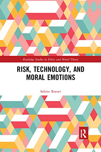 Beispielbild fr Risk, Technology, and Moral Emotions zum Verkauf von Blackwell's