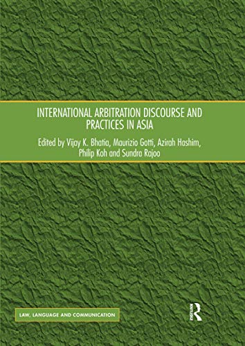 Imagen de archivo de International Arbitration Discourse and Practices in Asia a la venta por Blackwell's