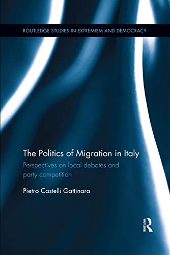 Beispielbild fr The Politics of Migration in Italy zum Verkauf von Blackwell's