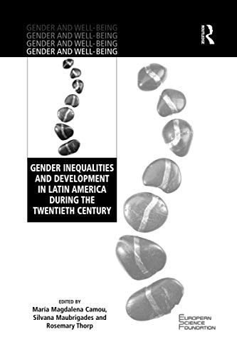 Beispielbild fr Gender Inequalities and Development in Latin America During the Twentieth Century zum Verkauf von Blackwell's