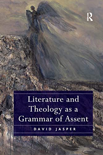 9780367597290: Literature and Theology as a Grammar of Assent