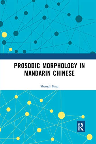 Stock image for Prosodic Morphology in Mandarin Chinese for sale by Blackwell's