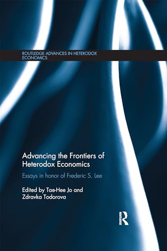 Beispielbild fr Advancing the Frontiers of Heterodox Economics zum Verkauf von Blackwell's