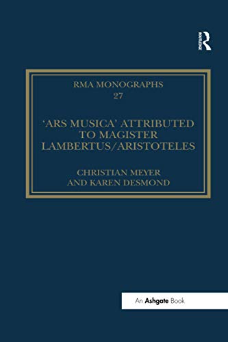 Imagen de archivo de The 'Ars Musica' Attributed to Magister Lambertus/Aristoteles a la venta por ThriftBooks-Atlanta