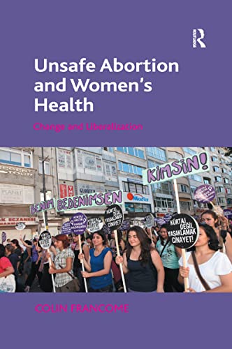 Beispielbild fr Unsafe Abortion and Women's Health zum Verkauf von Blackwell's