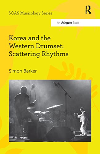 Beispielbild fr Korea and the Western Drumset zum Verkauf von Blackwell's