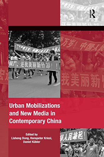 Beispielbild fr Urban Mobilizations and New Media in Contemporary China zum Verkauf von Blackwell's