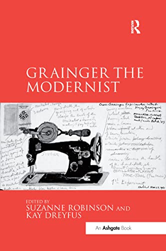 Stock image for Grainger the Modernist for sale by Revaluation Books