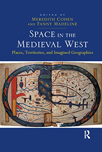 Beispielbild fr Space in the Medieval West zum Verkauf von Blackwell's