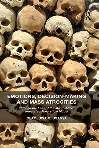 Beispielbild fr Emotions, Decision-Making and Mass Atrocities zum Verkauf von Blackwell's