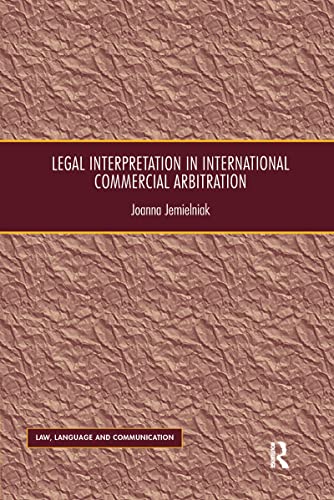 Stock image for Legal Interpretation in International Commercial Arbitration for sale by Blackwell's