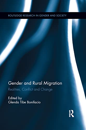 Stock image for Gender and Rural Migration: Realities, Conflict and Change for sale by ThriftBooks-Dallas