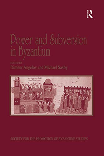 Beispielbild fr Power and Subversion in Byzantium zum Verkauf von Blackwell's