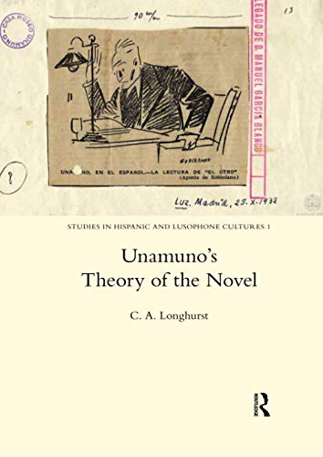 9780367601942: Unamuno's Theory of the Novel: 01 (Studies in Hispanic and Lusophone Cultures)
