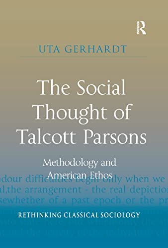 Beispielbild fr The Social Thought of Talcott Parsons zum Verkauf von Blackwell's