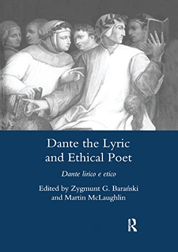 Stock image for Dante the Lyric and Ethical Poet for sale by Blackwell's