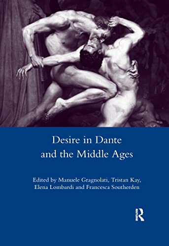 Stock image for Desire in Dante and the Middle Ages for sale by Blackwell's