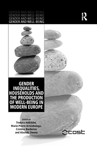 Beispielbild fr Gender Inequalities, Households and the Production of Well-Being in Modern Europe zum Verkauf von Blackwell's