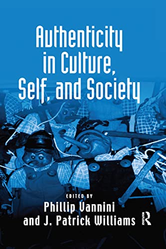 Imagen de archivo de Authenticity in Culture, Self, and Society a la venta por Blackwell's