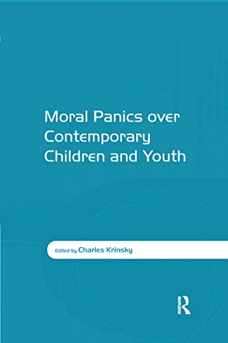 Imagen de archivo de Moral Panics Over Contemporary Children and Youth a la venta por Blackwell's