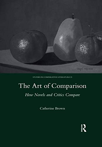 9780367603359: The Art of Comparison: How Novels and Critics Compare